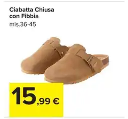 Carrefour Ciabatta Chiusa con Fibbia offerta
