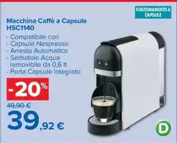 Carrefour Macchina Caffè a Capsule HSC1140 offerta