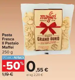 Carrefour Market Pasta Fresca II Pastaio Maffei offerta