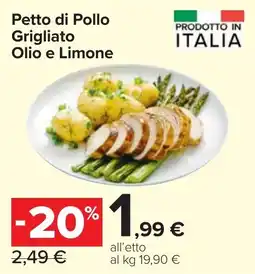 Carrefour Market Petto di Pollo Grigliato Olio e Limone offerta