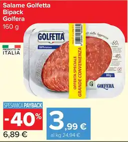 Carrefour Market Salame Golfetta Bipack Golfera offerta
