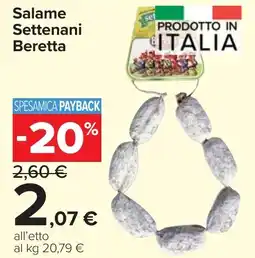 Carrefour Market Salame Settenani Beretta offerta