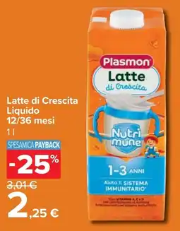Carrefour Market Plasmon Latte di Crescita Liquido 12/36 mesi offerta