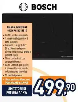Unieuro BOSCH PIANO A INDUZIONE 80CM PVS831HB1E offerta