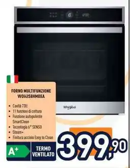 Unieuro Whirlpool FORNO MULTIFUNZIONE WO141S8HMOXA offerta