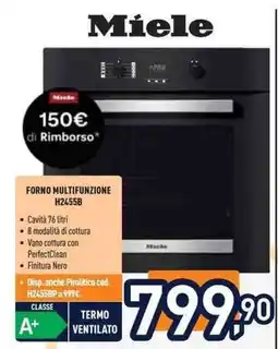 Unieuro Miele FORNO MULTIFUNZIONE H2455B offerta