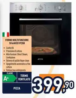 Unieuro smeg FORNO MULTIFUNZIONE SF64M3S1PZXN offerta