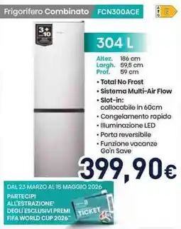 Unieuro Hisense Frigorifero Combinato FCN300ACE offerta