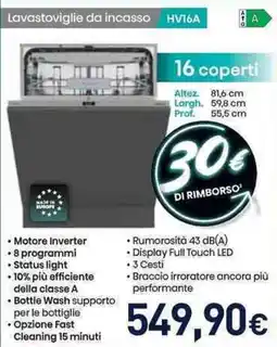 Unieuro Hisense Lavastoviglie da incasso HV16A offerta