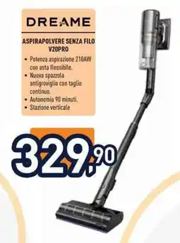 Unieuro DREAME ASPIRAPOLVERE SENZA FILO V20PRO offerta