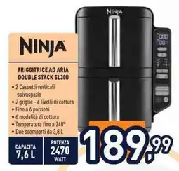 Unieuro NINJA FRIGGITRICE AD ARIA DOUBLE STACK SL300 offerta