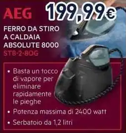 Unieuro AEG FERRO DA STIRO A CALDAIA ABSOLUTE 8000 ST8-2-80G offerta