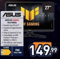 Unieuro ASUS MONITOR GAMING VG279QM5A offerta