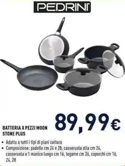 Unieuro Pedrini batteria 8 pezzi moon stone plus offerta