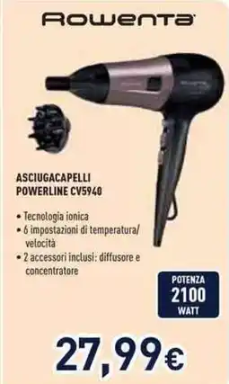 Unieuro Rowenta ASCIUGACAPELLI POWERLINE CV5940 offerta