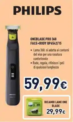 Unieuro PHILIPS ONEBLADE PRO 360 FACE BODY OP6542/15 offerta