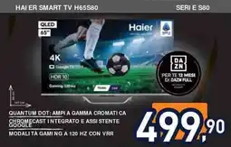 Unieuro HAIER SMART TV H65S80 SERI E S80 offerta