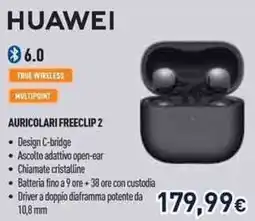 Unieuro Huawei auricolari freeclip 2 offerta