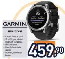 Unieuro Garmin fenix e (47 MM) offerta
