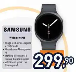 Unieuro Samsung watch 8 44MM offerta