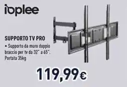 Unieuro ioplee supporto tv pro offerta