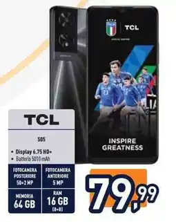 Unieuro TCL 505 offerta