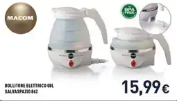 Unieuro Macom bollitore elettrico 08l salvaspazio 862 offerta