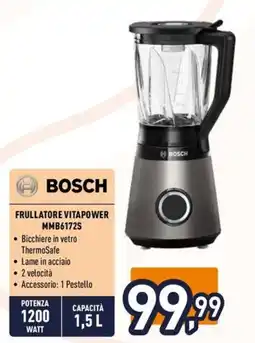 Unieuro Bosch frullatore vitapower MMB6172S offerta