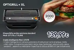 Unieuro Moulinex optigrill+ xl Griglia intelligente Mod. G17278 offerta