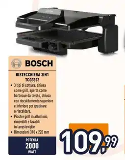 Unieuro BOSCH BISTECCHIERA 3IN1 TCG3323 offerta