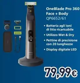 Unieuro PHILIPS OneBlade Pro 360 Face + Body QP6652/61 offerta