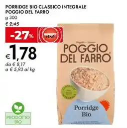 Bennet Porridge bio classico integrale POGGIO DEL FARRO offerta
