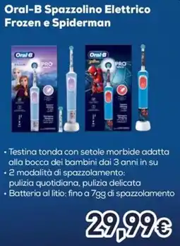 Unieuro Oral-B Spazzolino Elettrico Frozen e Spiderman offerta
