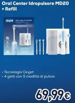 Unieuro Oral Center Idropulsore MD20 + Refill offerta