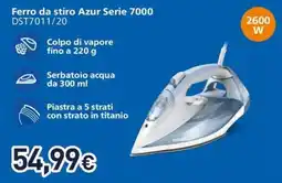 Unieuro PHILIPS Ferro da stiro Azur Serie 7000 DST7011/20 offerta