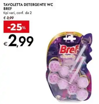 Bennet Tavoletta detergente wc BREF offerta