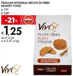 Bennet Frollini integrali ricchi di fibre bennet VIVISÌ offerta