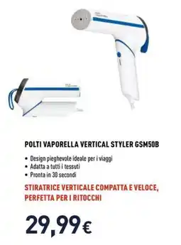Unieuro POLTI VAPORELLA VERTICAL STYLER GSM50B offerta