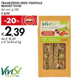 Bennet Tramezzino 100% vegetale bennet VIVISÌ offerta