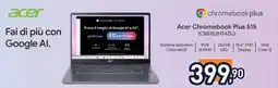 Unieuro Acer Chromebook Plus 515 (CB5152H34ZU) offerta