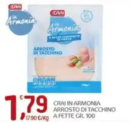 Crai Crai in armonia arrosto di tacchino a fette offerta