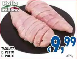 DEM Tagliata di petto di pollo offerta