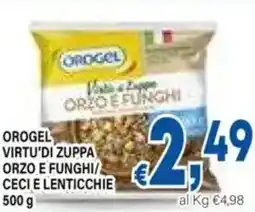 DEM Orogel virtu'di zuppa orzo e funghi/ ceci e lenticchie offerta
