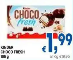 DEM Kinder choco fresh offerta