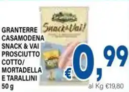 DEM Granterre casamodena snack & vai prosciutto cotto/ mortadella e tarallini offerta