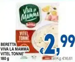 DEM Beretta viva la mamma vitel tonne' offerta