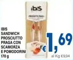 DEM Ibis sandwich prosciutto praga con scamorza e pomodorini offerta