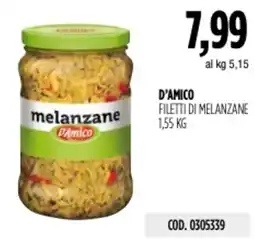 Carico Cash & Carry D'amico filetti di melanzane offerta