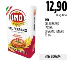 Carico Cash & Carry Imd del ferraro farina di grano tenero offerta