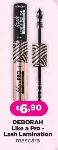 Acqua & Sapone DEBORAH Like a Pro - Lash Lamination mascara offerta